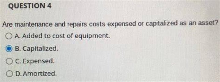 Are maintenance and repairs costs expensed or capitalized as an asset?