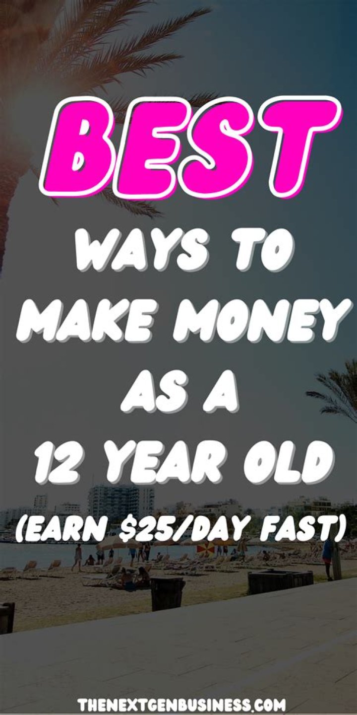 How can a young girl make a lot of money?