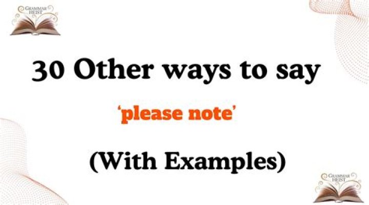 How do you use please note in a sentence?