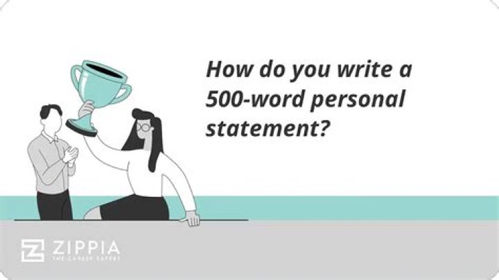 How do you write a 500 word personal statement?