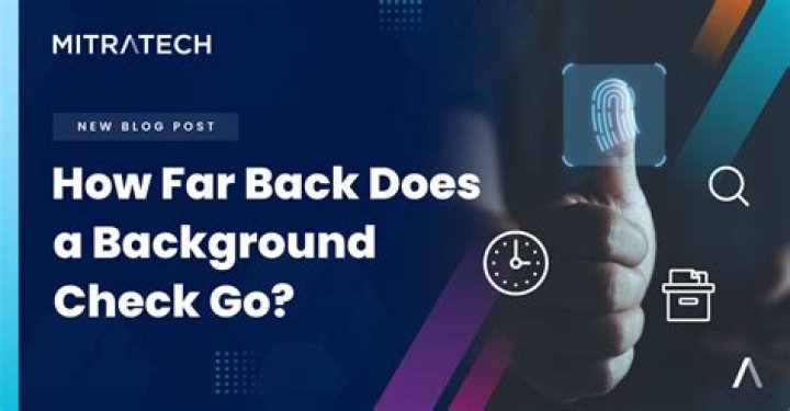 How far back does Uber background check go?