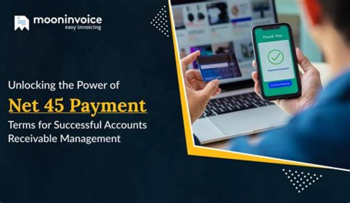 What are net 45 payment terms?