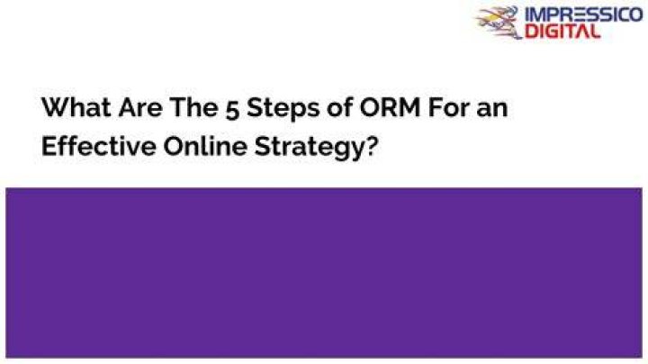 What are the 5 steps of ORM?