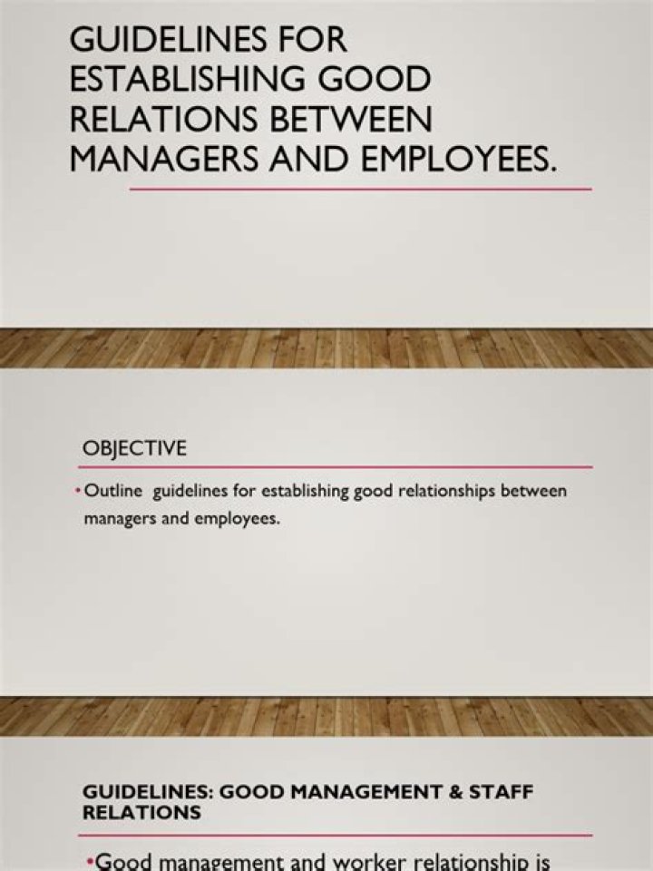 What are three guidelines for establishing good relations between management and employees?