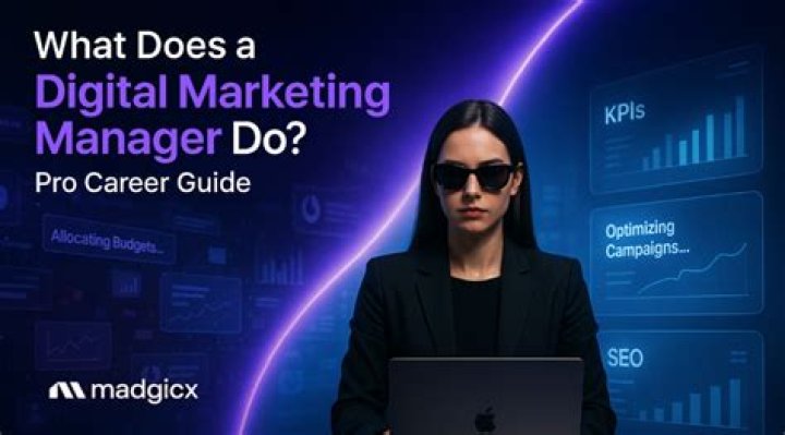 What does a digital marketing manager do?
