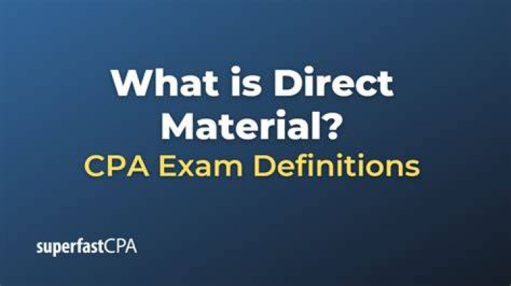 What does direct material include?