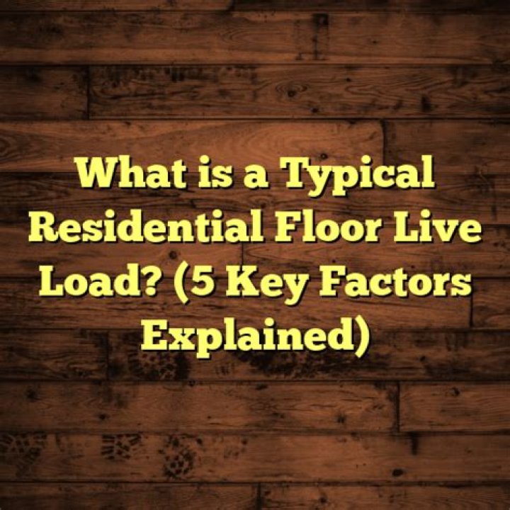 What is a typical residential floor live load?