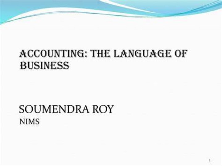 What is accounting called the language of business?