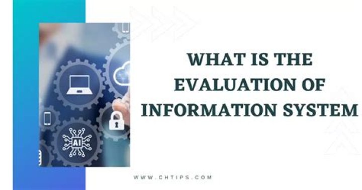 What is evaluation of information system?