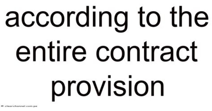 What is included in the entire contract provision?