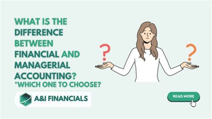 What is the difference between financial and managerial?