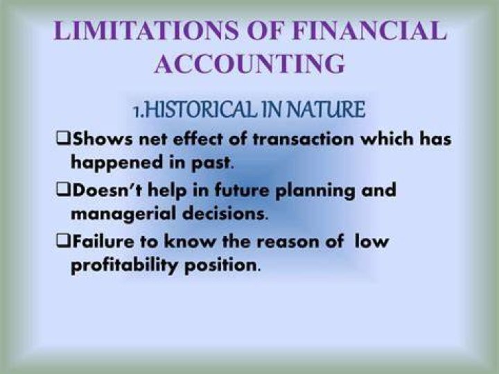What is the limitations of financial accounting?