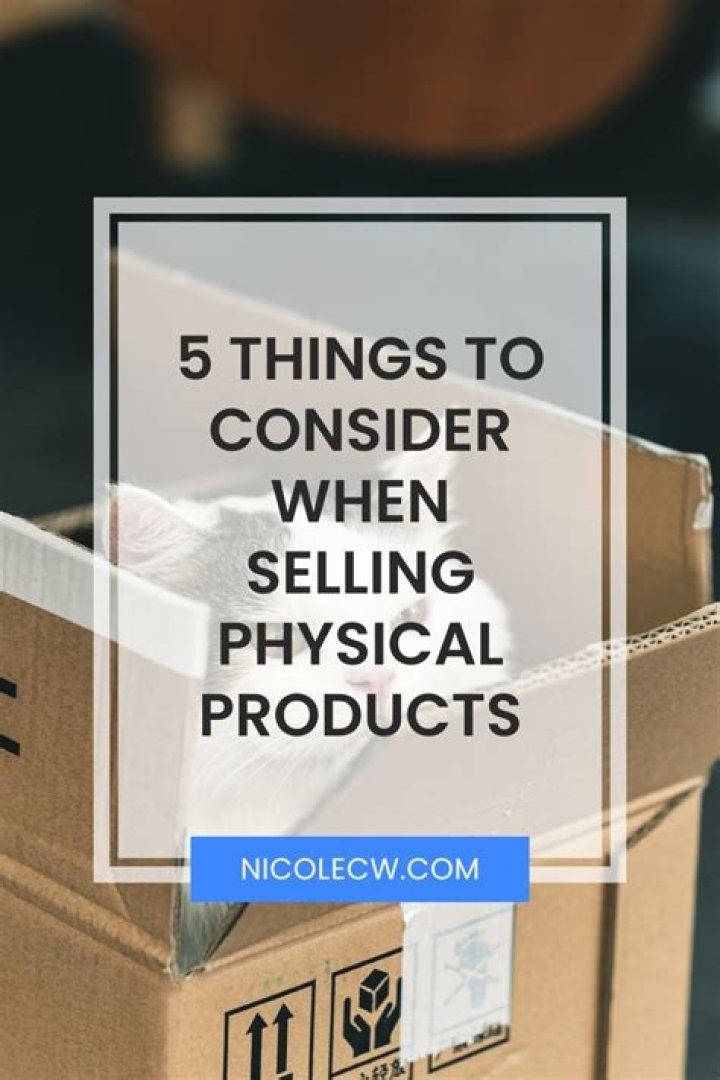 What to consider when selling products?