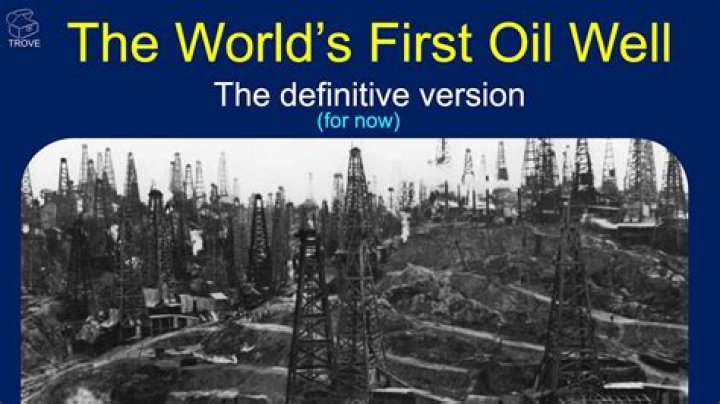 When and where was first oil well drilled?