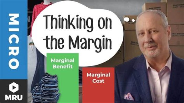Why is thinking at the margin important?